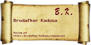 Brodafker Kadosa névjegykártya